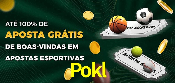 Pokl Ate 100% de Aposta Gratis
